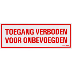 Pvc-bord toegang verboden voor onbevoegden 33x12cm - 44495 - van Toolstation